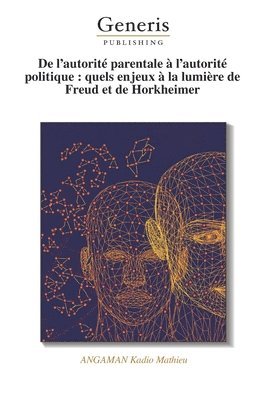 De l'autorite parentale a l'autorite politique 1