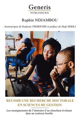 Ruphin Ndjambou, Ruphin NDJAMBOU - Reussir Une Recherche Doctorale En Sciences de Gestion, Häftad