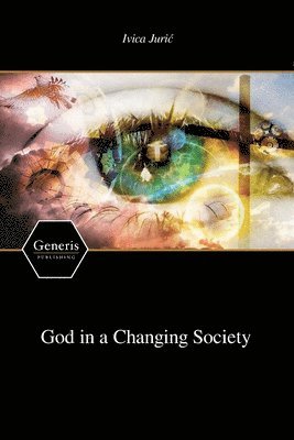 bokomslag God in a Changing Society