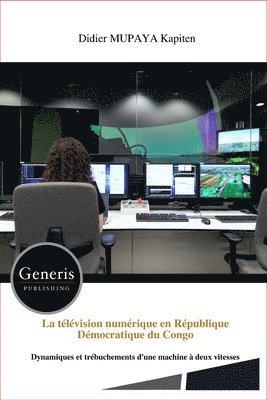 bokomslag télévision numérique en République Démocratique du Congo