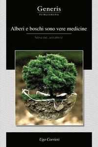 bokomslag Alberi e boschi sono vere medicine