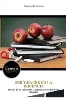 Marcelo R Ceberio - Ser Y Hacer En La Docencia, Häftad. Tillgänglighet: Lägg i varukorg