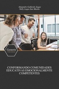 bokomslag Conformando Comunidades Educativas Emocionalmente Competentes