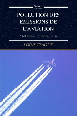 Pollution Des Emissions de l'Aviation 1