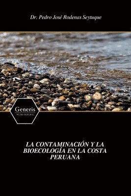 La Contaminacin Y La Bioecologa En La Costa Peruana 1