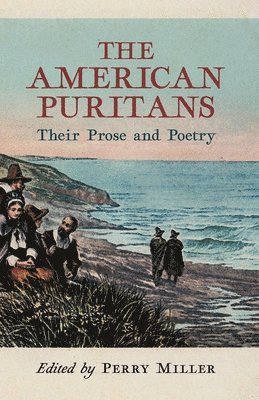 Perry Miller - American Puritans, Häftad