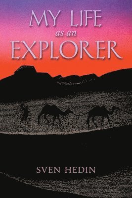 My Life as an Explorer