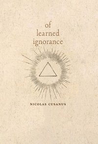 bokomslag Of Learned Ignorance