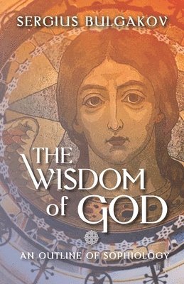 The Wisdom of God 1