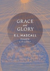 bokomslag Grace and Glory