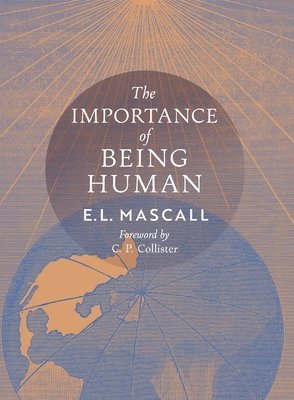 bokomslag The Importance of Being Human