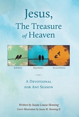 Jesus, The Treasure of Heaven 1