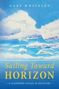 bokomslag Sailing Toward Horizon