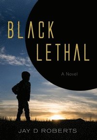 bokomslag Black Lethal