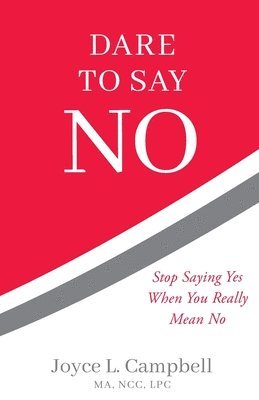 Dare to Say No 1