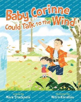 Baby Corinne Could Talk to the Wind 1