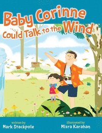 bokomslag Baby Corinne Could Talk to the Wind