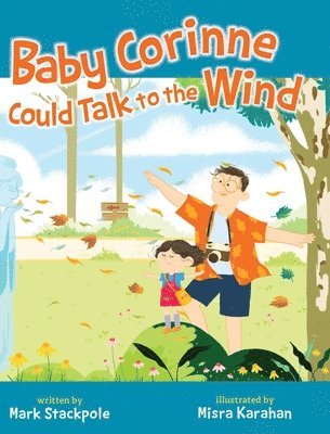 Baby Corinne Could Talk to the Wind 1