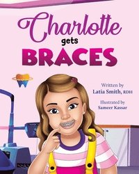 bokomslag Charlotte Gets Braces