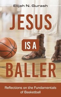 bokomslag Jesus is a Baller