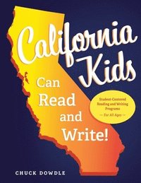 bokomslag California Kids Can Read and Write!