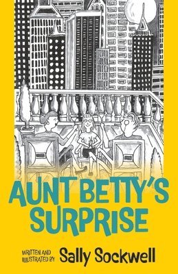 Aunt Betty's Surprise 1