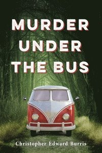 bokomslag Murder Under the Bus