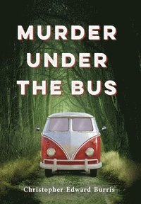 bokomslag Murder Under the Bus