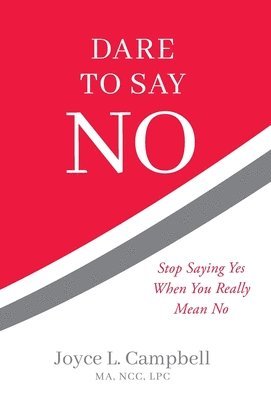 Dare to Say No 1