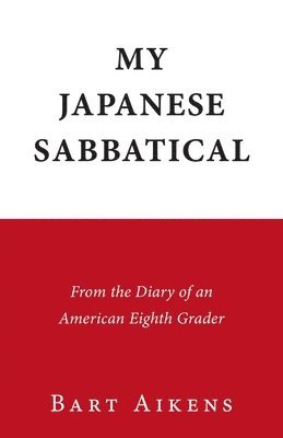 bokomslag My Japanese Sabbatical