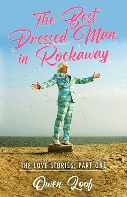 The Best Dressed Man in Rockaway 1