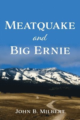 bokomslag Meatquake and Big Ernie