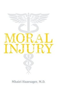 bokomslag Moral Injury