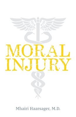 bokomslag Moral Injury