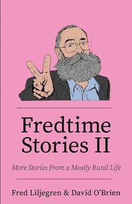 Fred Liljegren, David O'Brien - Fredtime Stories II, Häftad