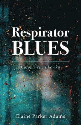 Respirator Blues 1