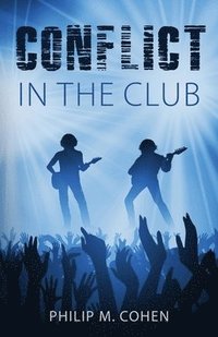 bokomslag Conflict in the Club