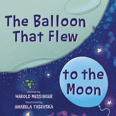 The Balloon That Flew to the Moon 1