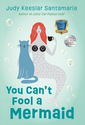 You Can't Fool a Mermaid 1