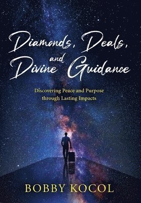 bokomslag Diamonds, Deals, and Divine Guidance