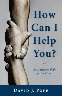 David J Pope, David J. Pope, David   J. Pope - How Can I Help You?, Häftad