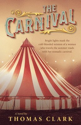 Thomas Clark - Carnival, Häftad. Tillgänglighet: Lägg i varukorg
