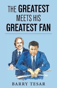 bokomslag Greatest Meets His Greatest Fan