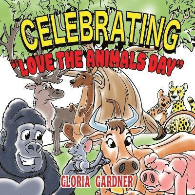 Celebrating: 'Love the Animals Day' 1