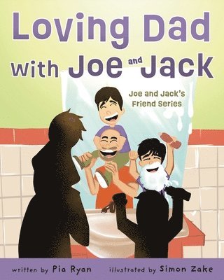bokomslag Loving Dad with Joe and Jack