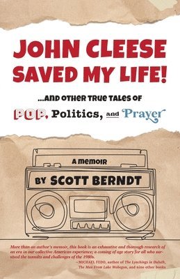 bokomslag John Cleese Saved My Life!