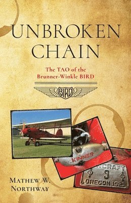 bokomslag Unbroken Chain: The Tao of the Brunner-Winkle Bird