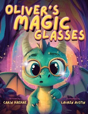 Oliver's Magic Glasses