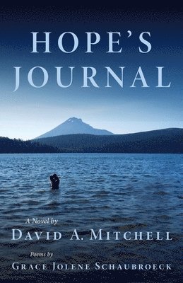 David A Mitchell, David A. Mitchell - Hope's Journal, Häftad