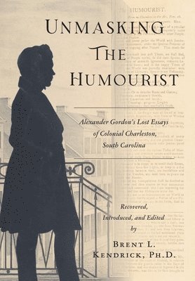 bokomslag Unmasking The Humourist